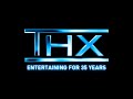 THX 35 Years Reuploaded