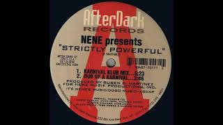 Nene - Strictly Powerful (dub of a karnival) After Dark Records 1995