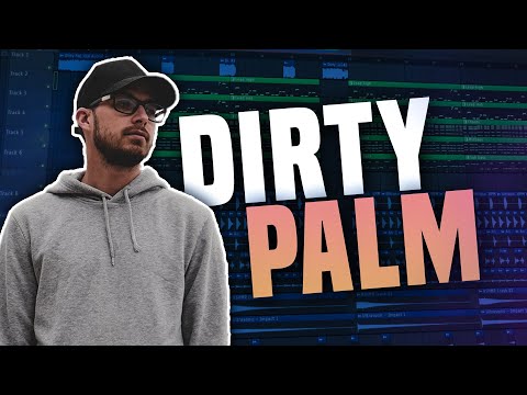 How To Sound Like Dirty Palm (+Free FLP)