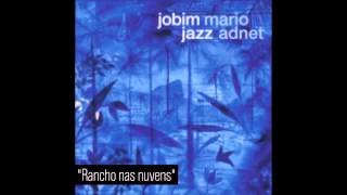 Mario Adnet: Rancho nas nuvens