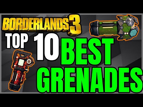 Top 10 BEST GRENADES in Borderlands 3!