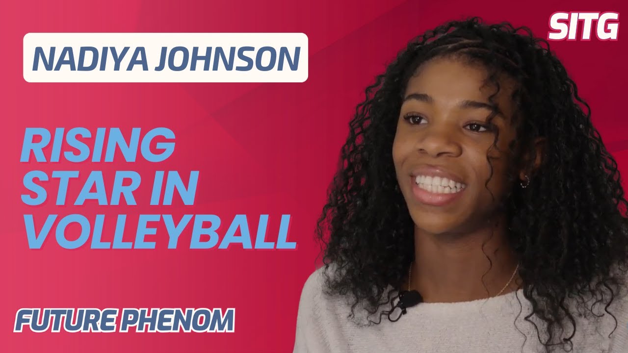 Rising Volleyball Star Nadiya Johnson’s Inspiring Journey