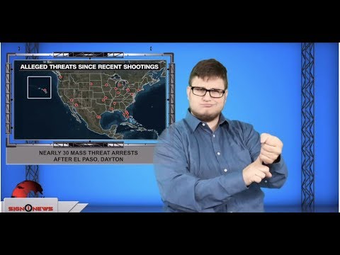 Nearly 30 mass threat arrests after El Paso, Dayton (ASL - 8.22.19)