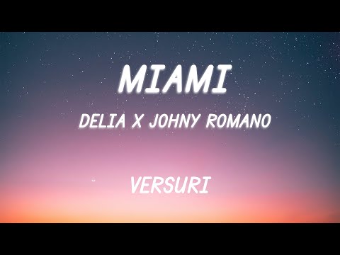 Delia x Johny Romano - Miami | Lyric Video