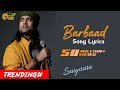 Lyrics | Barbaad Song | Saiyaara | Ahaan Panday | Aneet Padda | The Rish | Jubin nautiyal |