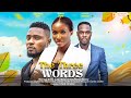 THE THREE WORDS MAURICE SAM SONIA UCHE NONSO BASSEY Nigerian Movies 2023 Latest Full Movies