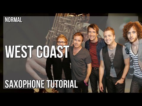 How to play West Coast by OneRepublic on Alto Sax (Tutorial)
