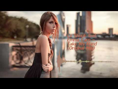 Le Shuuk feat. Emma Carn - Take My Hand (Original Mix)