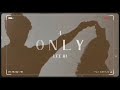 Lee Hi - Only (slowed + reverb)