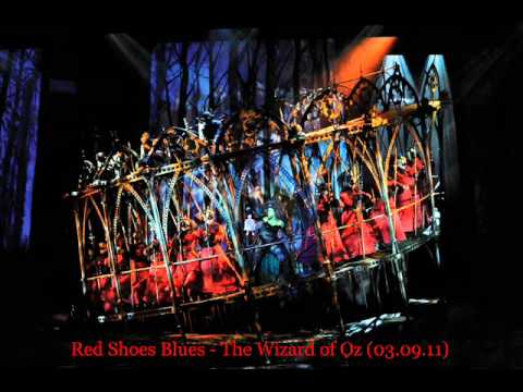 Red Shoes Blues - The Wizard of Oz (03.09.11) - Hannah Waddingham