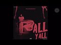 Nba Youngboy All Y All Mrs Officer Remix