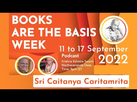 Sri Caitanya Caritamrita - H.H. Krishna Kshetra Swami and H.G. Madhavananda Das