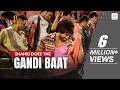 Gandi Baat Full Song With Lyrics Pritam Mika Singh Kalpana Patowary R Rajkumar