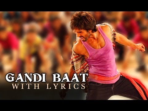 Shahid does the Gandi baat - R...Rajkumar