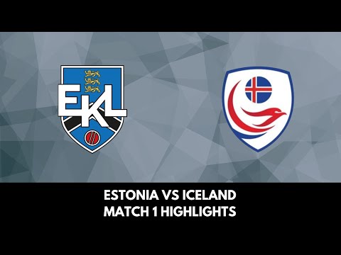 International Highlights | Estonia vs Iceland | Match 1 | August 5 2023