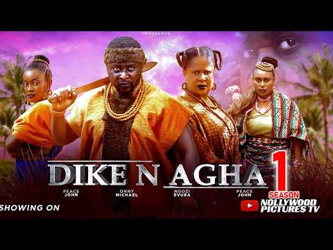 DIKE N' AGHA PT 1 - Onny Michael/ Queen Okam 2026 Latest Nigerian Nollywood Epic Movie
