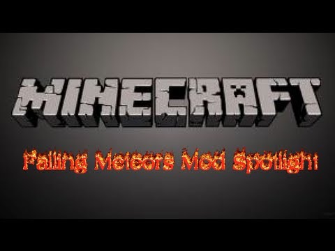 TheMinecraftMan03 - Is That A Meteor in Minecraft?!?! Falling Meteors Mod Spotlight