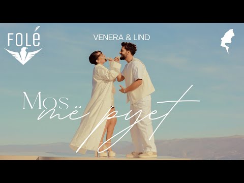 2/3 Venera x Lind – Mos me pyet (EP “U Rrit Zemra”)