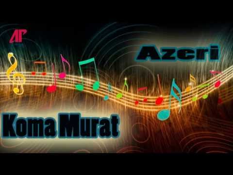 Koma Murat TEK AYAK  azeri yeni  2016