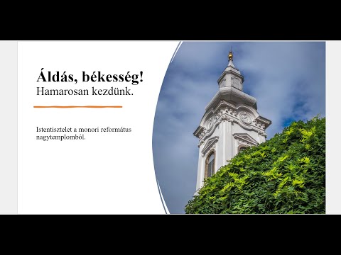 Ünnepi Istentisztelet a monori református nagytemplomból.  (2025. 11. 23.)