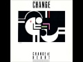 Change(Lovely lady) 1984