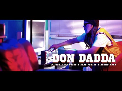 Djeepz feat Mo Green Eddy Fortes Dhema Rush DON DADDA