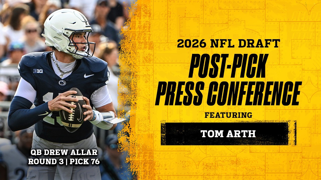 Steelers select QB Drew Allar | 2026 Post-Pick Press Conference (R3, P76) | Pittsburgh Steelers