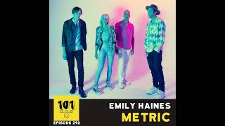 Emily Haines (Metric) - NYC, Coat Hanger Nightmares and Living a Cool Life