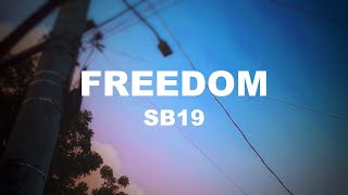 FREEDOM by SB19 (Lyrics) | ITSLYRICSOK