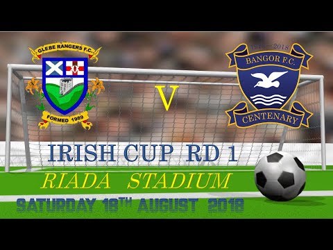 Glebe Rangers v Bangor FC (Irish Cup Rd 1)