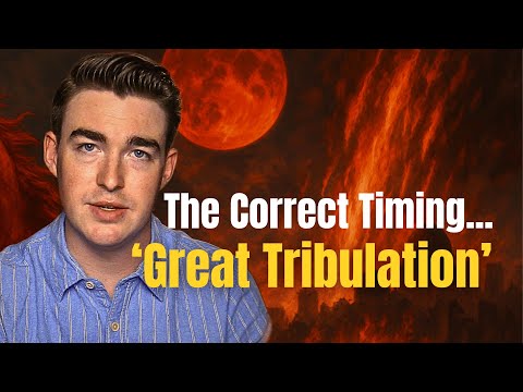 The 'Great Tribulation' Timeline They Never Taught You