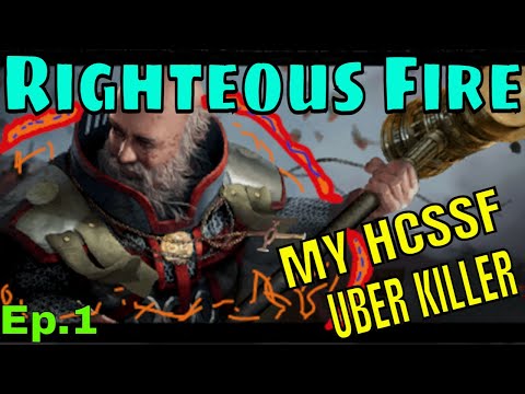 HCSSF Righteous Fire Inquisitor Build Diary Ep.1 - Uber Boss Killer Edition [PoE 3.18 Sentinel]