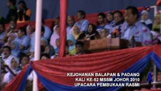 preview picture of video 'Kejohanan Balapan & Padang kali ke52 MSSM Johor - Upacara Pembukaan Rasmi - Segmen 2/3 [HQ]'