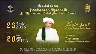 Download lagu PEMBACAAN MANAQIB KH. MUHAMMAD ZAINI BIN ABDUL GHANI | PONDOK PESANTREN AL FALAH PUTERA BANJARBARU mp3