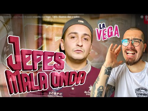 REVISANDO "LA VEGA" - JEFES MALA ONDA