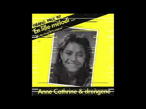 1987 Anne Cathrine Herdorf & Drengene - En Lille Melodi