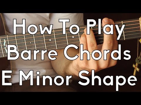How To Play E Minor Barre Chord - Easy Guitar Lesson