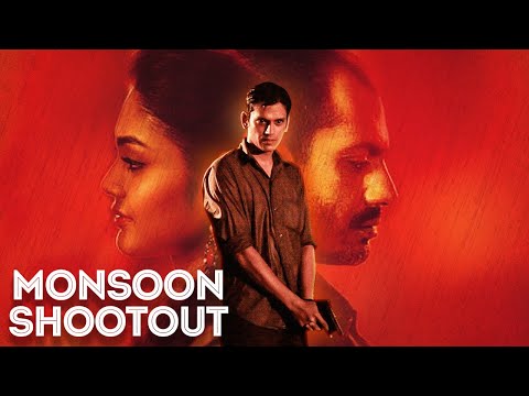 Monsoon Shootout Full Movie 4K - मानसून शूटआउट (2013) - Nawazuddin Siddiqui - Vijay Varma
