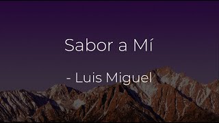 사랑에 빠지고 싶게 만드는 노래, Luis Miguel - Sabor a Mi [Esp/Kor Sub]