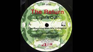 The Return - Lights Out (The Running Man Mix)