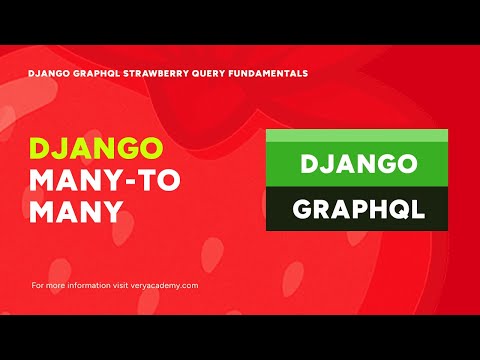 Working with Many-to-Many Relationships | Django GraphQL Strawberry Query Fundamentals thumbnail