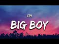 SZA Big Boy Lyrics