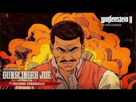 Wolfenstein 2- The New Colossus OfficialThe Adventuresof Gunslinger Joe Trailer by game box|Game Box