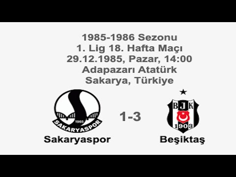 Sakaryaspor 1-3 Beşiktaş 29.12.1985 - 1985-1986 Turkish 1st League Matchday 18