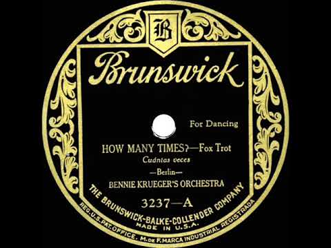 1926 HITS ARCHIVE: How Many Times - Bennie Krueger (instrumental)