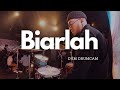 Drum Cam BIARLAH KILLING ME INSIDE