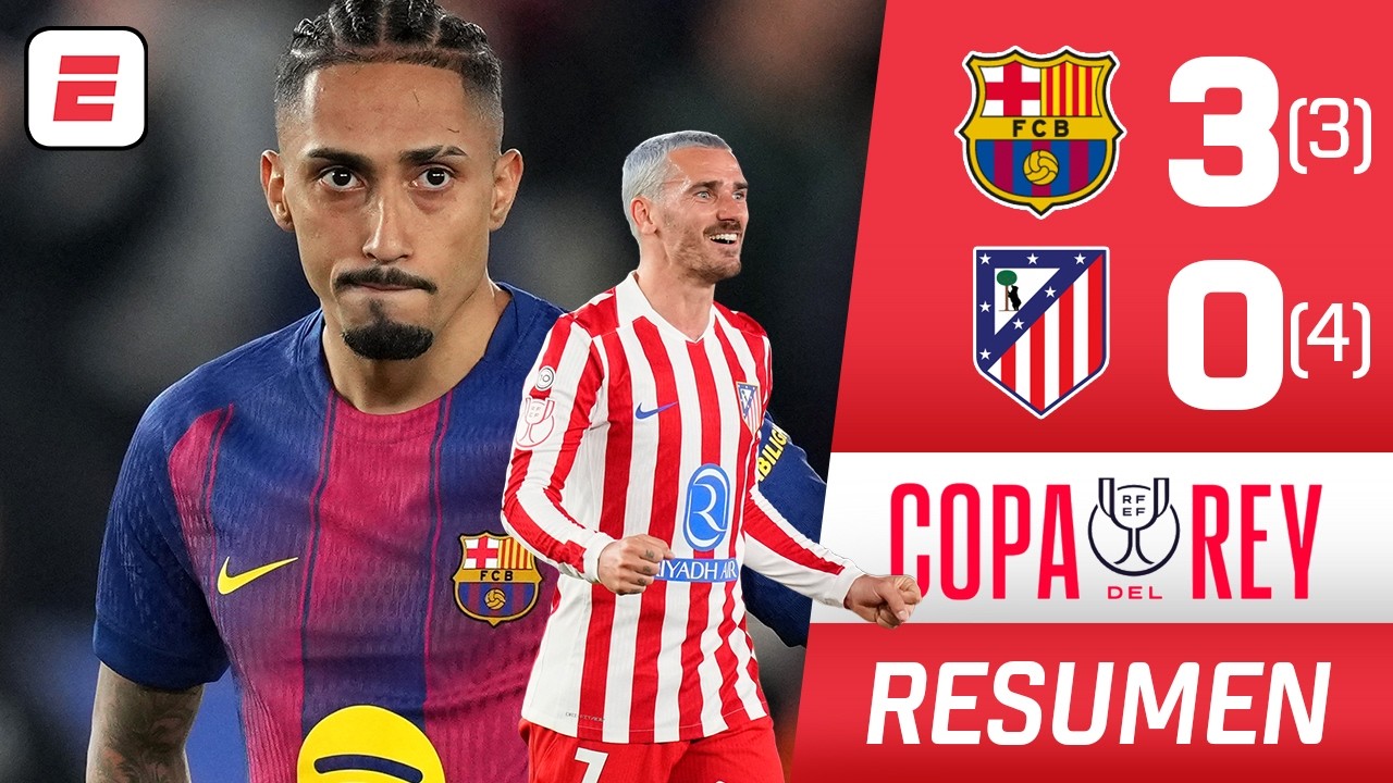 BARCELONA GANÓ 3-0 y SE QUEDÓ AL BORDE DEL MILAGRO, Atlético de Madrid, A LA FINAL | Copa del Rey