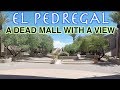 A DEAD MALL WITH A VIEW EL PEDREGAL MALL FANTASY