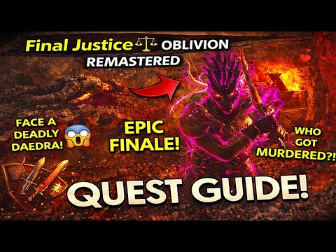 Final Justice ⚖️ Oblivion Remastered