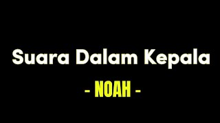 Download lagu Suara Dalam Kepala - NOAH ft. Ramengvrl (Lirik Video) mp3 Download lagu Suara Dalam Kepala - NOAH ft. Ramengvrl (Lirik Video) mp3